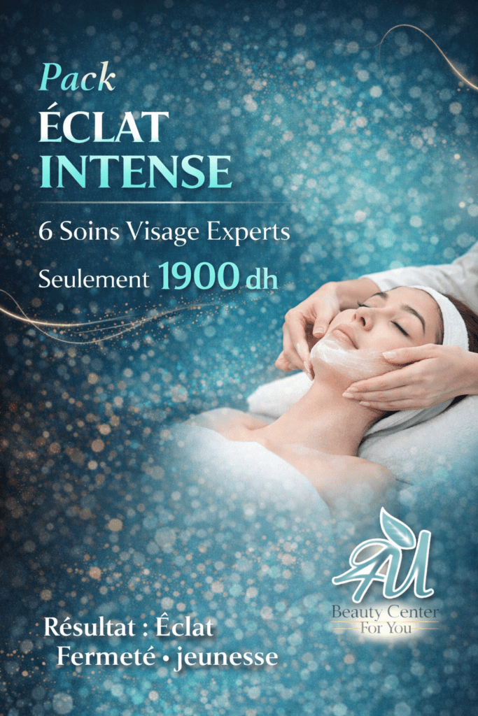 pack soins visage offre spéciale Ramadan Agadir Beauty Center For You
